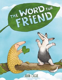 The Word for Friend - Cassie, Aidan