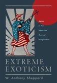 Extreme Exoticism