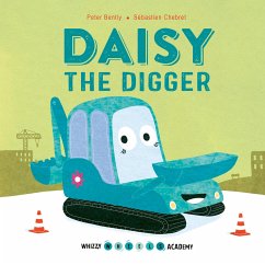 Daisy the Digger - Bently, Peter