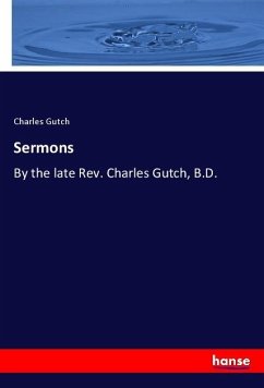 Sermons - Gutch, Charles