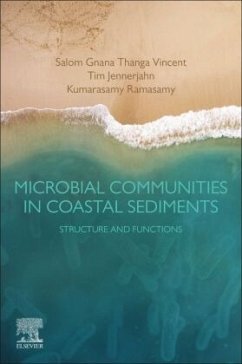 Microbial Communities in Coastal Sediments - Vincent, Salom Gnana Thanga;Jennerjahn, Tim C.;Ramasamy, Kumarasamy