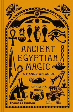 Ancient Egyptian Magic - Riggs, Christina