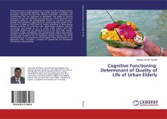 Cognitive Functioning: Determinant of Quality of Life of Urban Elderly - Tripathi, Rakesh Kumar