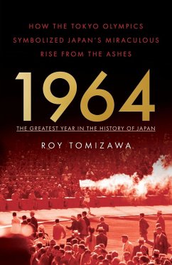 1964 - The Greatest Year in the History of Japan - Tomizawa, Roy