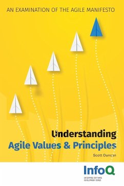 Understanding Agile Values & Principles - Duncan, Scott