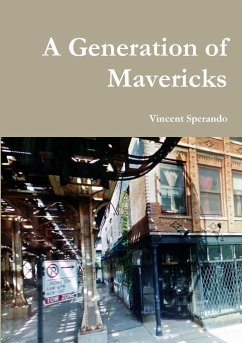 A Generation of Mavericks - Sperando, Vincent