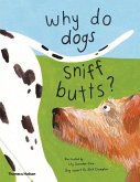 Why Do Dogs Sniff Butts?