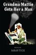 Grandma Mattie Gets Her a Man - Bild 1