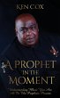 A Prophet In The Moment - Bild 1