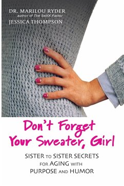 Don't Forget Your Sweater, Girl - Ryder, Marilou; Thompson, Jessica