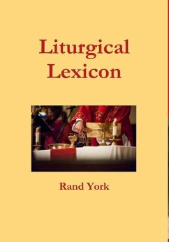 Liturgical Lexicon 3nd Edition - York, Rand