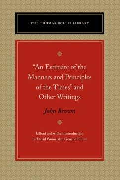 An Estimate of the Manners and Principles of the Times and Other Writings - Brown, John