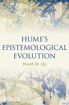 Hume's Epistemological Evolution - Qu, Hsueh M