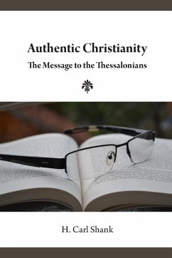 Authentic Christianity - Shank, Carl