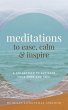 Meditations to Ease, Calm, and Inspire - Bild 1