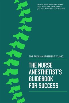 The Pain Management Clinic - Stokes, DNP CRNA NSPM-C Matthew; Hunter, DNP CRNA NSPM Bryan; Maye, CRNA CAPT (ret) USN