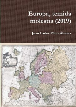 Europa, temida molestia (2019) - Pérez Álvarez, Juan Carlos