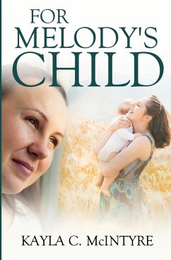 For Melody's Child - McIntyre, Kayla C.