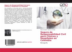Seguro de Responsabilidad Civil para Clínicas y Hospitales en Colombia - Herrera Corredor, Maria Camila M.