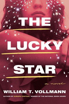 The Lucky Star - Vollmann, William T.