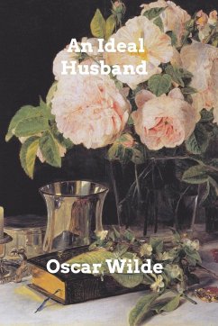 An Ideal Husband - Wilde, Oscar