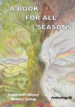 A Book for All Seasons - Writers' Group, Lowestoft Library