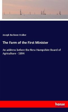 The Farm of the First Minister - Walker, Joseph Burbeen