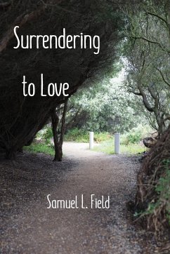 Surrendering to Love - Field, Samuel L