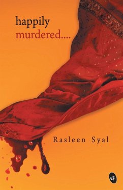 Happily Murdered - Syal, Rasleen