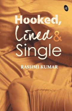 Hooked, Lined & Single - Rashmi