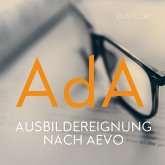 AdA - Prüfungsvorbereitung zur Ausbildereignung nach AEVO (MP3-Download)