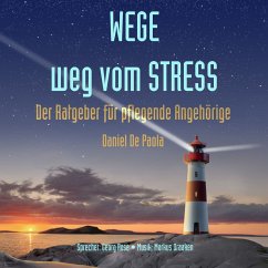Wege weg vom Stress (MP3-Download) - De Paola, Daniel