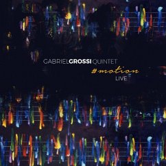 #Motion Live - Grossi,Gabriel Quintet