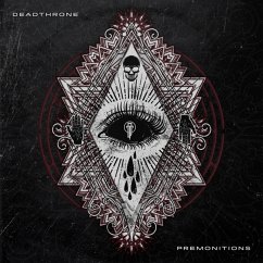 Premonitions - Deadthrone