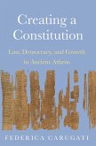 Creating a Constitution (eBook, ePUB)