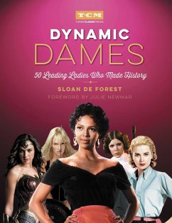 Dynamic Dames (eBook, ePUB) - de Forest, Sloan; Turner Classic Movies