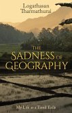 The Sadness of Geography (eBook, ePUB)