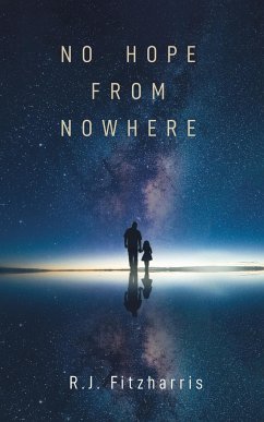 No Hope From Nowhere - Fitzharris, R. J.