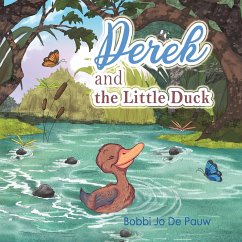 Derek and the Little Duck - de Pauw, Bobbi Jo