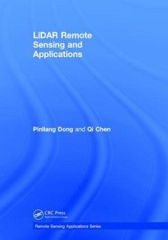 Lidar Remote Sensing and Applications - Dong, Pinliang; Chen, Qi