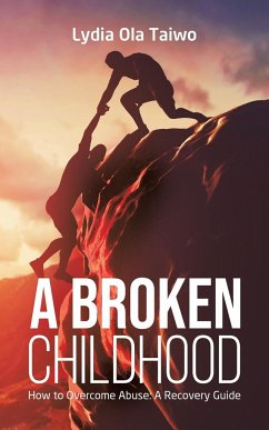 A Broken Childhood - Taiwo, Lydia Ola