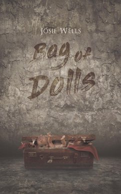 Bag of Dolls - Wells, Josie