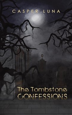 The Tombstone Confessions - Luna, Casper