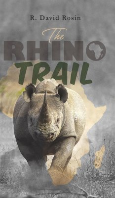 The Rhino Trail - Rosin, R. David