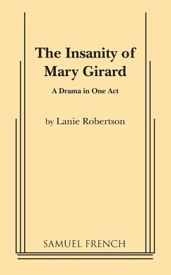 The Insanity of Mary Girard - Robertson, Lanie