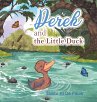 Derek and the Little Duck - Bild 1