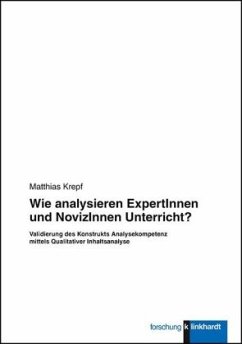 Wie analysieren ExpertInnen und NovizInnen Unterricht? - Krepf, Matthias