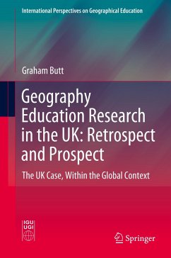 Geography Education Research in the UK: Retrospect and Prospect - Butt, Graham