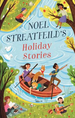 Noel Streatfeild's Holiday Stories - Streatfeild, Noel