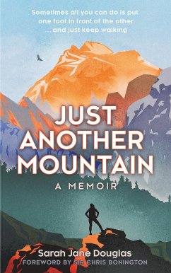 Just Another Mountain: A Memoir of Hope - Douglas, Sarah Jane